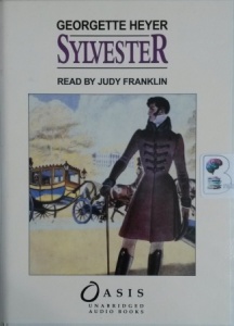 Sylvester written by Georgette Heyer performed by Judy Franklin on Cassette (Unabridged)